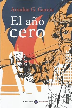 El año cero | G. García, Ariadna | Cooperativa autogestionària