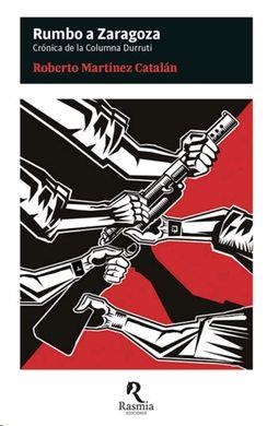 Rumbo a Zaragoza | Martínez Catalán, Roberto | Cooperativa autogestionària