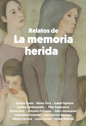 Relatos de la memoria herida | VV AA