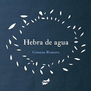 Hebra de agua | Romero Rodríguez, Gimena | Cooperativa autogestionària