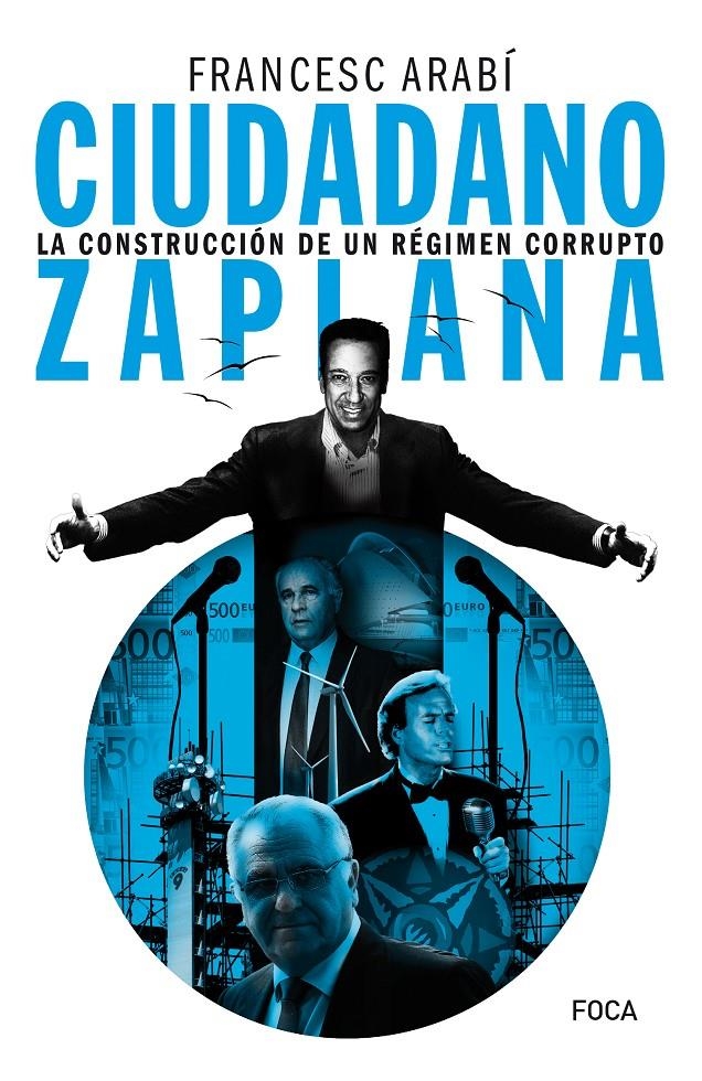 Ciudadano Zaplana | Arabí Arabí, Francesc | Cooperativa autogestionària