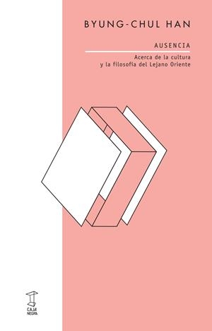 Ausencia | Han, Byung-Chul | Cooperativa autogestionària