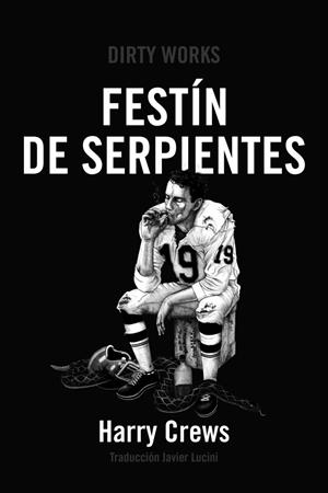 FESTIN DE SERPIENTES | Harry Crews | Cooperativa autogestionària