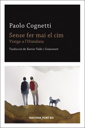 Sense fer mai el cim | Cognetti, Paolo