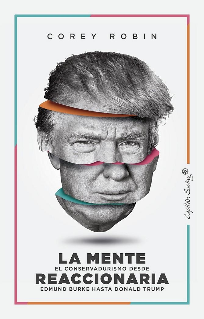 MENTE REACCIONARIA,LA | Corey Robin