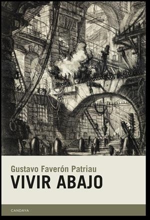 Vivir abajo | Faverón Patriau, Gustavo | Cooperativa autogestionària