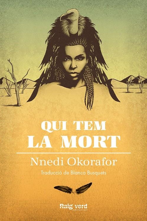 Qui tem la mort | Okorafor, Nnedi | Cooperativa autogestionària