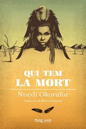 Qui tem la mort | Okorafor, Nnedi