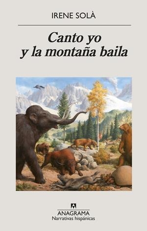 Canto yo y la montaña baila | Solà Saez, Irene | Cooperativa autogestionària