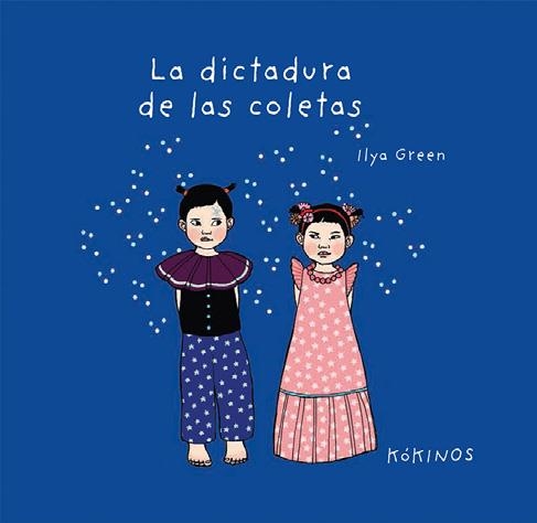 La dictadura de las coletas | Green, Ilya | Cooperativa autogestionària
