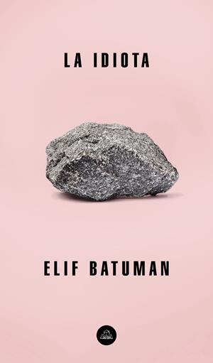 La idiota | Batuman, Elif | Cooperativa autogestionària