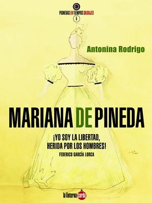 Mariana de Pineda | Antonina Rodrigo | Cooperativa autogestionària