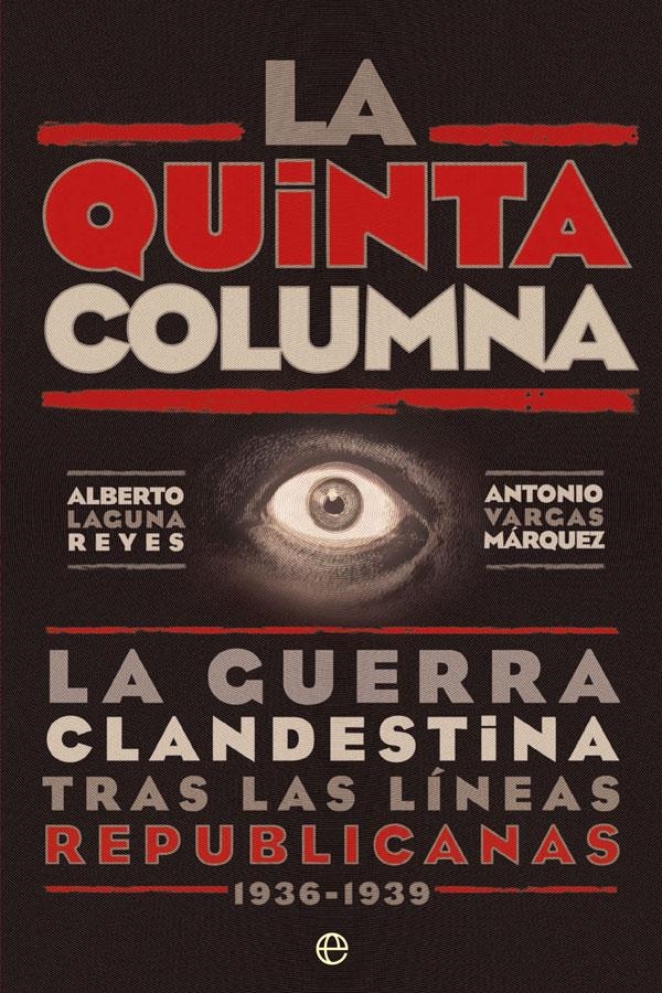 La quinta columna | Laguna Reyes, Alberto/Vargas Márquez, Antonio