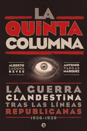 La quinta columna | Laguna Reyes, Alberto/Vargas Márquez, Antonio | Cooperativa autogestionària