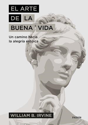 El arte de la buena vida | Irvine, William B.