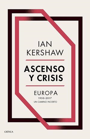 Ascenso y crisis | Kershaw, Ian | Cooperativa autogestionària