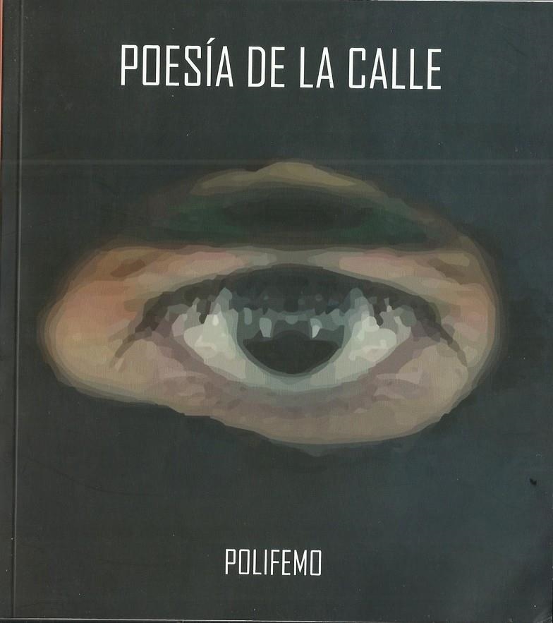 Poesía de la calle | Grupo Polifemo - Chile