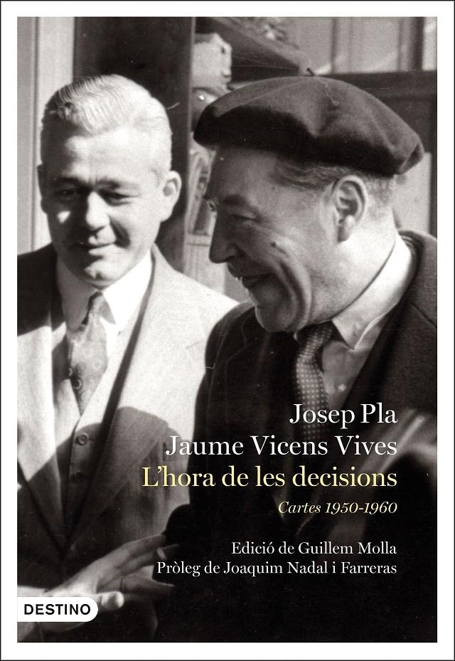 L'hora de les decisions: Cartes 1950-1960 | Pla, Josep | Cooperativa autogestionària