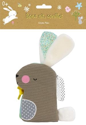 Bona nit, conillet. Llibre de roba | Autores varios | Cooperativa autogestionària