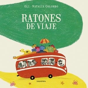 Ratones de viaje | González ‘Oli’, Xosé Manuel | Cooperativa autogestionària