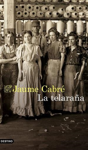La telaraña | Cabré, Jaume