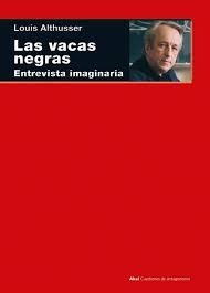 Las vacas negras | Althusser, Louis | Cooperativa autogestionària