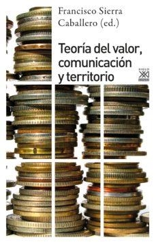 Teoría del valor, comunicación y territorio | VVAA | Cooperativa autogestionària