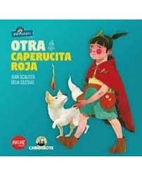 Otra Caperucita Roja | JUAN IGLESIAS, DELIA SCALITER | Cooperativa autogestionària