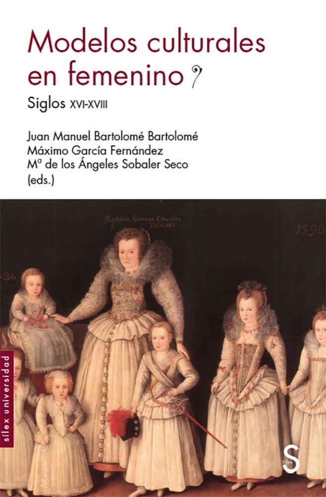 Modelos culturales en femenino | Bartolomé Bartolomé, Juan Manuel/García Fernández, Máximo/Sobaler Seco, Mª de los Ángeles | Cooperativa autogestionària
