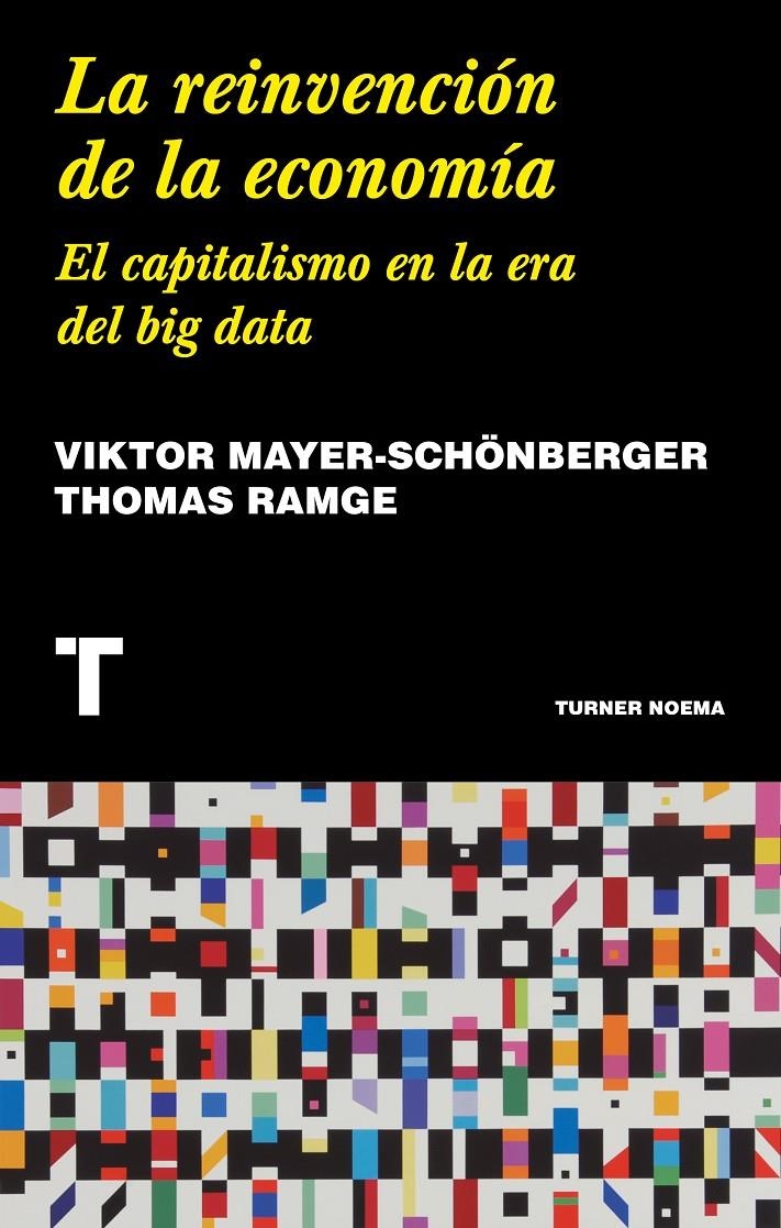 La reinvención de la economía | Mayer-Schönberger, Viktor/Ramge, Thomas