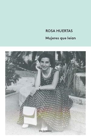 Mujeres que leían | Huertas, Rosa | Cooperativa autogestionària