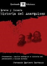 Breve y Somera Historia del Anarquismo | Barbero Carrasco, Fernando