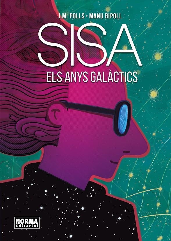ELS ANYS GALACTICS | JOSEP MARIA POLLS; MANU RIPOLL; JAUME SISA | Cooperativa autogestionària
