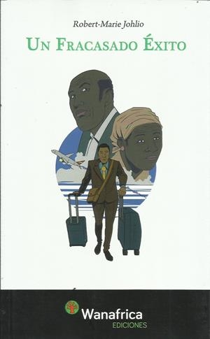 Un fracasado éxito | Johlio, Robert-Marie | Cooperativa autogestionària