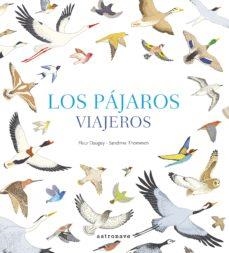Los pájaros viajeros | Fleur Daugey, Sandrine Thommen | Cooperativa autogestionària