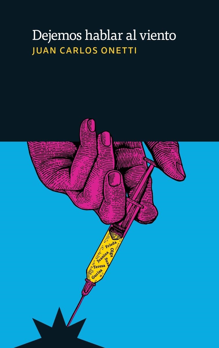 Dejemos hablar al viento  | Juan Carlos Onetti | Cooperativa autogestionària