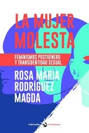 La mujer molesta | Rodríguez Magda, Rosa María | Cooperativa autogestionària