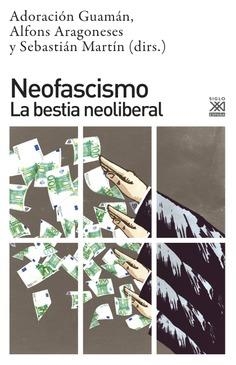 Neofascismo | Guamán, Adoración; Martín, Sebastián; Aragoneses, Alfons | Cooperativa autogestionària