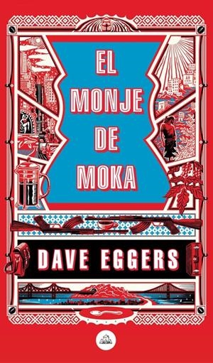El monje de Moka | Eggers, Dave | Cooperativa autogestionària