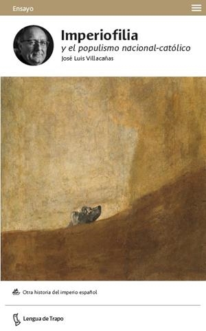Imperiofilia y el populismo nacional-católico | Villacañas Berlanga, Jose Luis | Cooperativa autogestionària