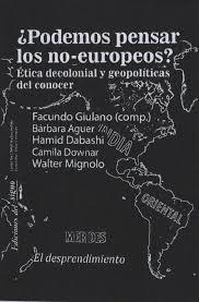 ¿Podemos pensar los no-europeos? | DDAA | Cooperativa autogestionària