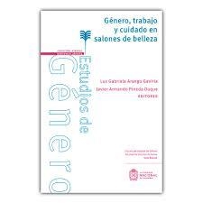 Género, trabajo y cuidado en salones de belleza | DDAA | Cooperativa autogestionària