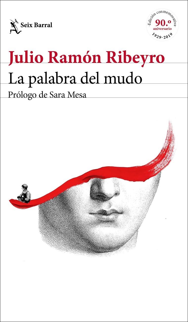 La palabra del mudo (ed. conmemorativa) | Ribeyro, Julio Ramón | Cooperativa autogestionària
