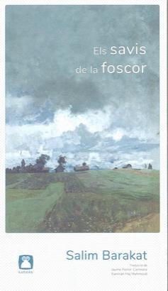 Els savis de la foscor | Salim Barakat | Cooperativa autogestionària