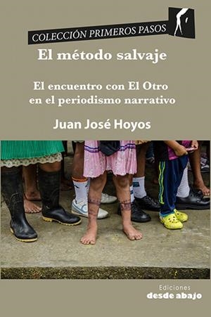 El método salvaje | Juan José Hoyos | Cooperativa autogestionària