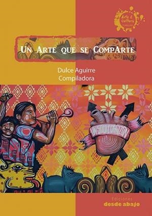 Un arte que se comparte | Dulce Aguirre (comp) | Cooperativa autogestionària