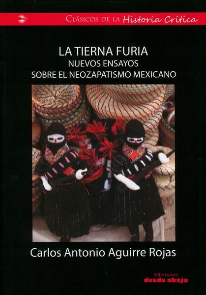La tierna furia | Carlos Antonio Aguirre Rojas | Cooperativa autogestionària