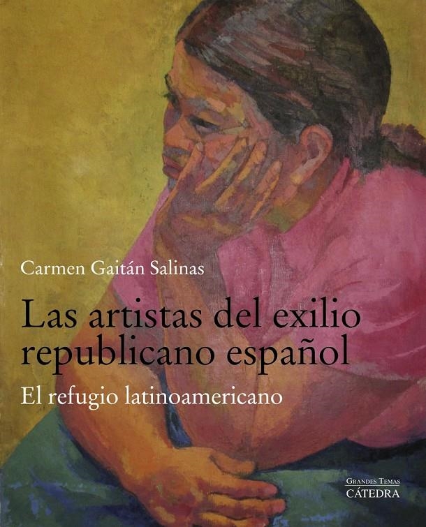 Las artistas del exilio republicano español | Gaitán Salinas, Carmen