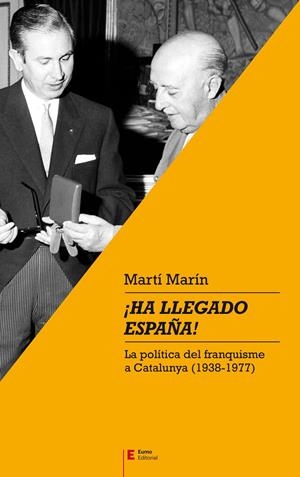 ¡Ha llegado España! | Marín Corbera, Martí | Cooperativa autogestionària