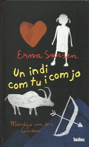 Un indi com tu i com jo | Sassen, Erna | Cooperativa autogestionària
